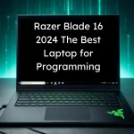 Razer Blade 16 The Best Laptop for Programming